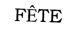 FETE trademark