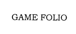 GAME FOLIO trademark