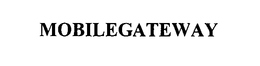 MOBILEGATEWAY trademark