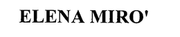 ELENA MIRO' trademark
