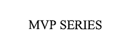 MVP SERIES trademark