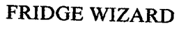 FRIDGE WIZARD trademark