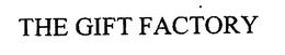 THE GIFT FACTORY trademark