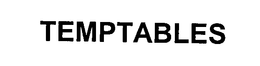 TEMPTABLES trademark