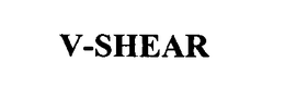 V-SHEAR trademark