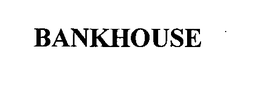 BANKHOUSE trademark