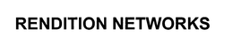 RENDITION NETWORKS trademark