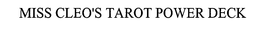 MISS CLEO'S TAROT POWER DECK trademark