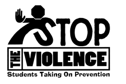 STOP THE VIOLENCE STUDENTS TAKING ON PREVENTION trademark