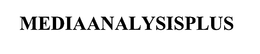 MEDIAANALYSISPLUS trademark