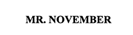 MR. NOVEMBER trademark
