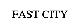 FAST CITY trademark