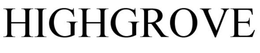 HIGHGROVE trademark