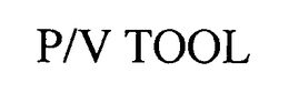 P/V TOOL trademark