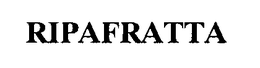 RIPAFRATTA trademark