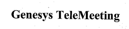 GENESYS TELEMEETING trademark