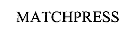 MATCHPRESS trademark