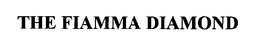 THE FIAMMA DIAMOND trademark