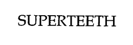 SUPERTEETH trademark