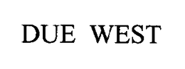 DUE WEST trademark