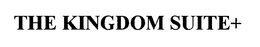 THE KINGDOM SUITE+ trademark