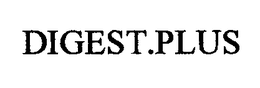 DIGEST.PLUS trademark