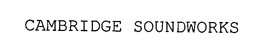 CAMBRIDGE SOUNDWORKS trademark