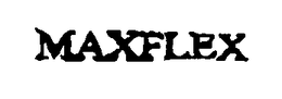 MAXFLEX trademark