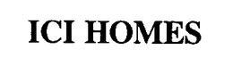 ICI HOMES trademark