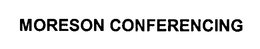 MORESON CONFERENCING trademark