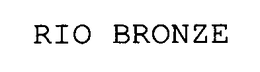 RIO BRONZE trademark