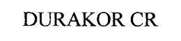 DURAKOR CR trademark