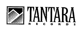 TANTARA RECORDS trademark