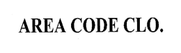 AREA CODE CLO. trademark