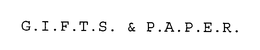 G.I.F.T.S. & P.A.P.E.R. trademark