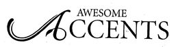 AWESOME ACCENTS trademark