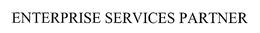 ENTERPRISE SERVICES PARTNER trademark