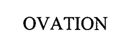 OVATION trademark