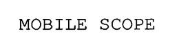 MOBILE SCOPE trademark
