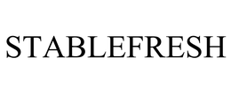 STABLEFRESH trademark