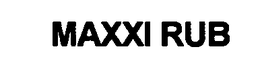 MAXXI RUB trademark
