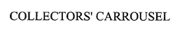 COLLECTORS' CARROUSEL trademark
