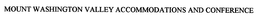 MOUNT WASHINGTON VALLEY ACCOMMODATIONS AND CONFERENCE trademark