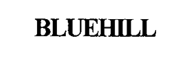 BLUEHILL trademark