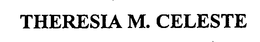 THERESIA M. CELESTE trademark