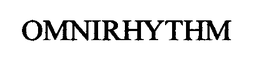 OMNIRHYTHM trademark