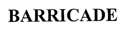 BARRICADE trademark