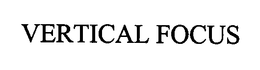 VERTICAL FOCUS trademark