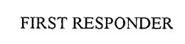 FIRST RESPONDER trademark