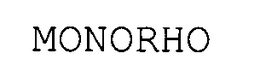 MONORHO trademark